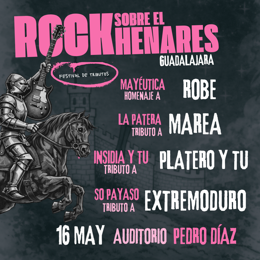 Festival Rock sobre el Henares en Guadalajara con tributos a Extremoduro, Platero y Tú, Marea y Robe