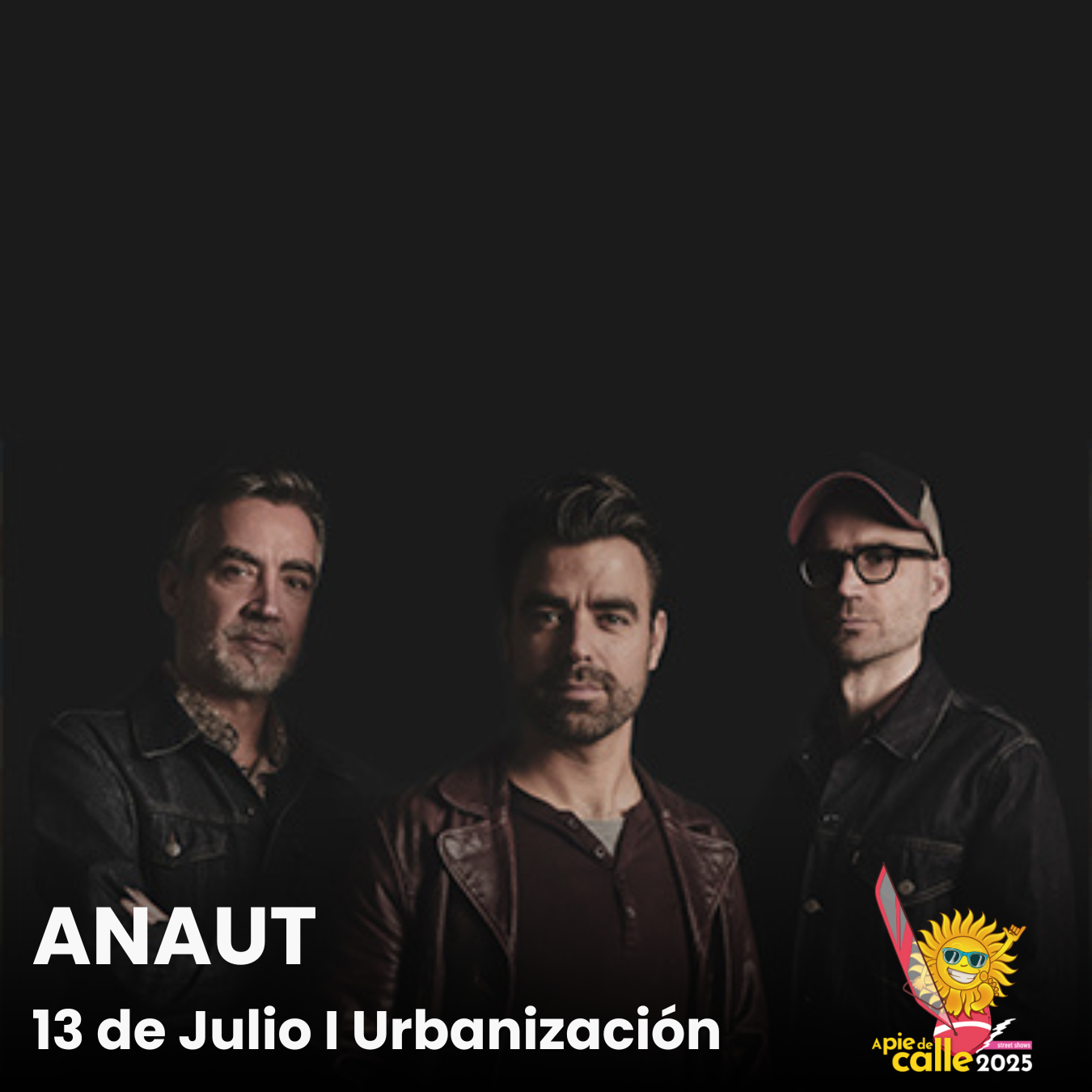 ANAUT en concierto en Urbanización de Roquetas de Mar el 13 de Julio de 2025.